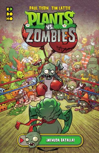 Libro Plants Vs. Zombies: Menuda Batalla - Tobin, Paul