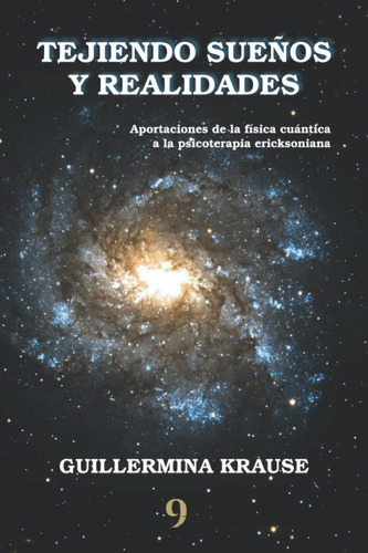 Libro: Tejiendo Sueños Y Realidades (spanish Edition)