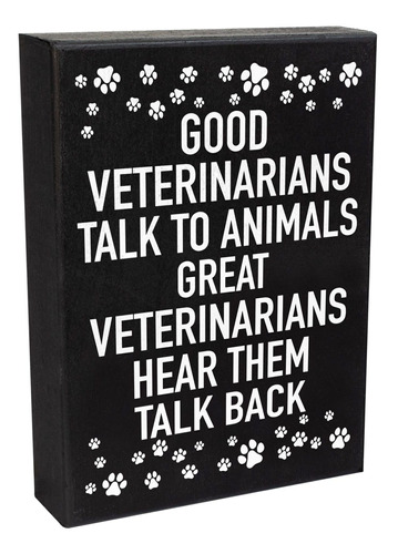 Good Veterinarians Talk To Animals   Veterinarians Hear...