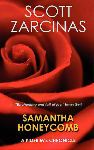 Samantha Honeycomb: A Pilgrim's Chronicle, De Zarcinas, Scott. Editorial Doctorzed Pub, Tapa Blanda En Inglés