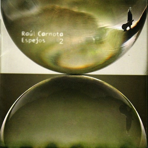 Espejos Ii - Carnota Raul (cd