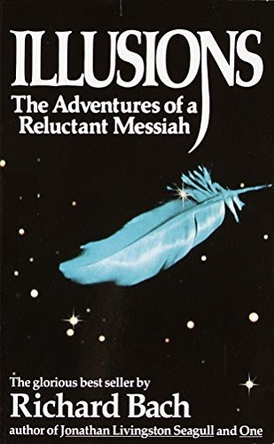 Book : Illusions The Adventures Of A Reluctant Messiah -...