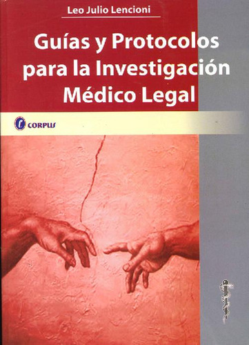 Libro Guías Y Protocolos Para La Investigación Médico Legal