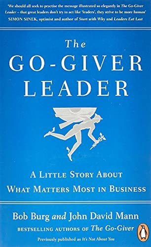 Book : The Go-giver Leader A Little Story About What Matter