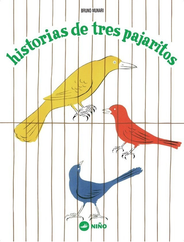 Historias De Tres Pajaritos - Bruno Munari