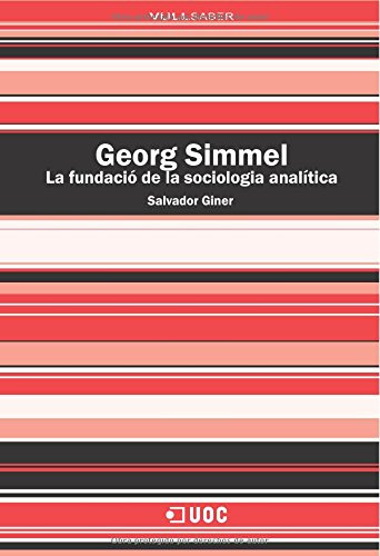 Georg Simmel La Fundacio De La Sociologia Analitica: 139 -vu
