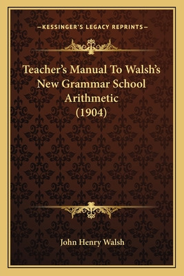 Libro Teacher's Manual To Walsh's New Grammar School Arit...