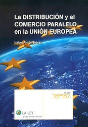 Libro Distribución Y El Comercio Paralelo En La Unión Europe