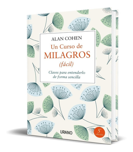 Libro Un Curso De Milagros Facil - Alan Cohen