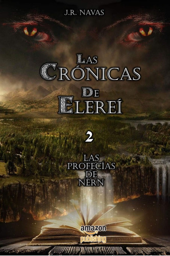 Libro: Las Cronicas De Elerei 2: Las Profecias De Nern (las