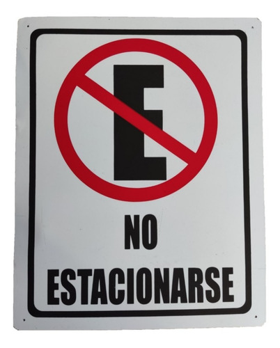 8 Letrero Señalamiento Señaletica De Lamina, No Estacionarse