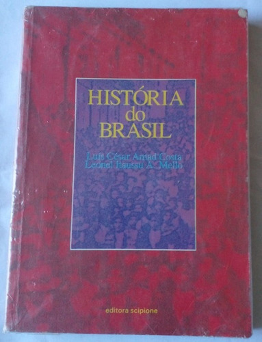 História Do Brasil - Luís César Amad Costa