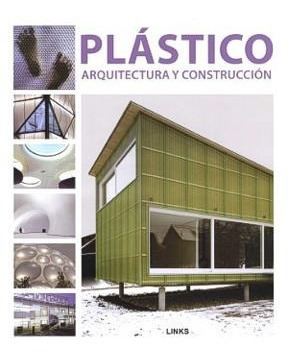 Plastico: Arquitectura Y Diseño