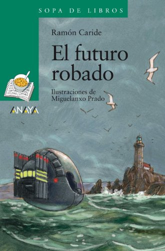 El Futuro Robado: Las Aventuras De Said Y Sheila -literatura