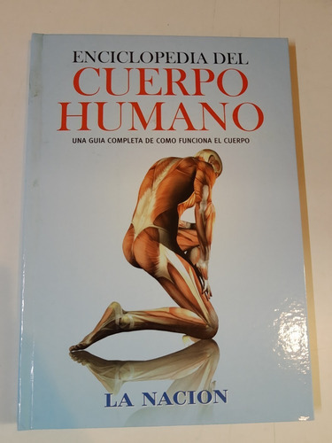 Enciclopedia Del Cuerpo Humano - La Nacion L365 