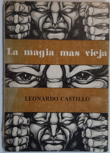 La Magia Más Vieja Leonardo Castillo Ro 154