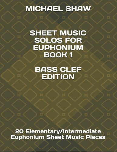 Libro: Sheet Music Solos For Euphonium Book 1 Bass Clef 20