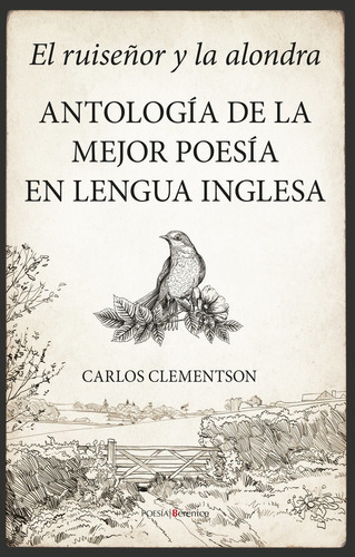Ruiseãâor Y La Alondra,el Antologia De La Mejor Poesia Anglos, De Clementson Cerezo,carlos. Editorial Berenice En Español