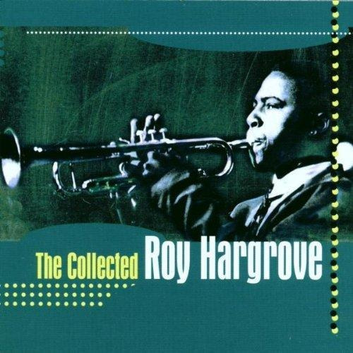 Cd Roy Hargrove - The Collected