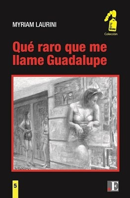 Libro Que Raro Que Me Llame Guadalupe De Myriam Laurini