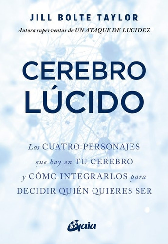 Cerebro Lucido - Jill Bolte Taylor