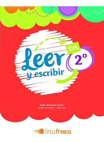 Leer Y Escribir En 2 ° ***novedad 2017*** - Autores Varios