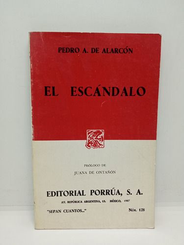 El Escándalo - Pedro A. De Alarcón - Literatura Española 