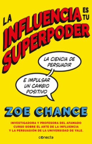 Influencia Es Tu Superpoder,la