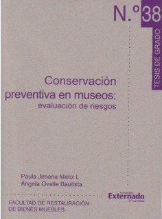 Conservación Preventiva En Museos Evaluación De Riesgos