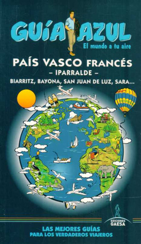 Guia Azul. Pais Vasco Frances - Varios Gussi