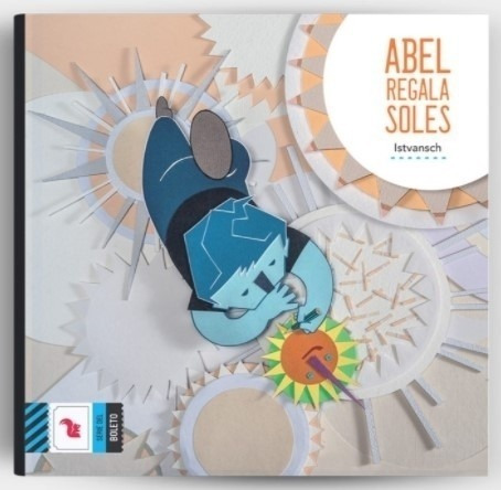 Abel Regala Soles -  Del Boleto Azul ( Imprenta Mayuscula )