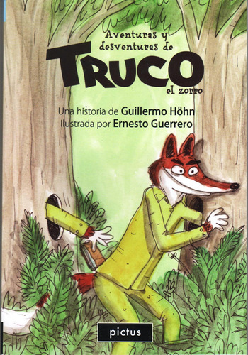 Truco El Zorro Guillermo Hohn Pictus (nuevo)