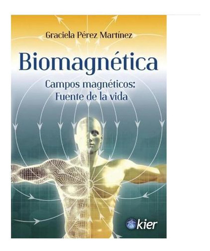 Biomaica - Perez Martinez - Libro