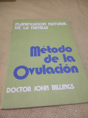 Metodo De La Ovulacion Dr. J. Billings Ed. Paulinas Impecab