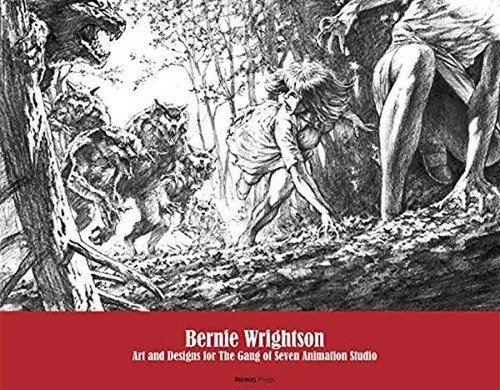 Bernie Wrightson Art And Designs For Gang Of Seven Animation, De Bernie Wrightson., Vol. Similar Al Titulo Del Libro. Editorial Hermes Press, Tapa Dura En Inglés, 0