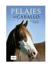 Pelajes Del Caballo - Preisz - Albatros