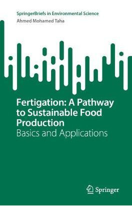 Libro Fertigation: A Pathway To Sustainable Food Producti...