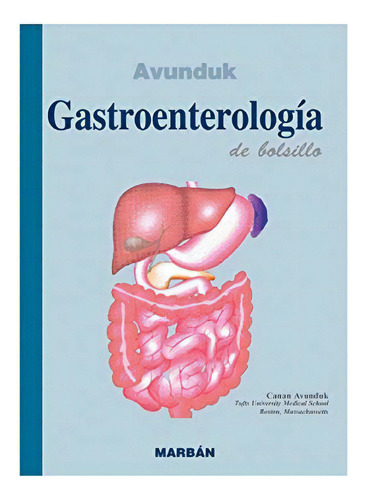 Gastroenterología - Bolsillo, De Avunduk., Vol. No Aplica. Editorial Marban, Tapa Blanda En Español, 2006