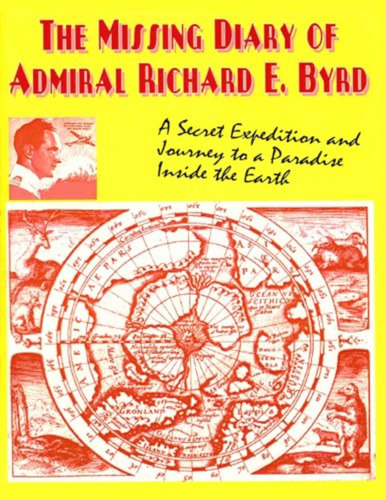 The Missing Diary Of Admiral Richard E. Byrd - Softcover / B