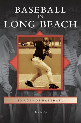 Libro Baseball In Long Beach - Meigs, Tom
