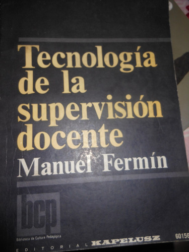 *  Tecnologia De La Supervision  Docente  - Manuel Fermin