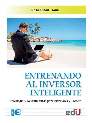 Entrenando Al Inversor Inteligente