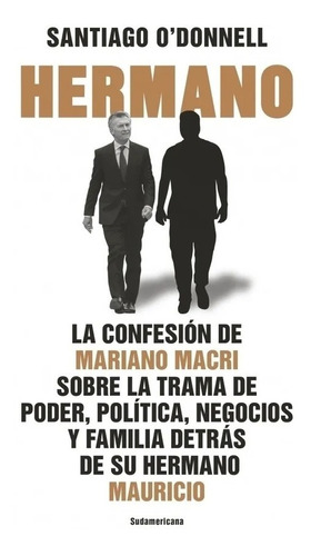 Libro Hermano Santiago Odonnell Es Sudamericana