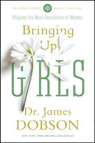 Bringing Up Girls, De James C Dobson. Editorial Tyndale Momentum, Tapa Blanda En Inglés