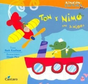 Ton Y Nimo Son Amigos (coleccion Rincon De Lectura) - Kaufm
