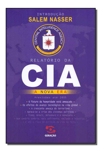 Libro Relatorio Da Cia A Nova Era De Nasser Salem Geracao E