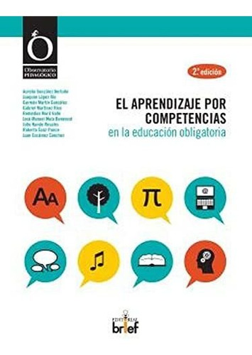 El Aprendizaje Por Competencias En La Educacion Obligatoria 