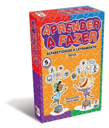 Aprender A Fazer: Alfabetização E Letramento 8 A 10 Anos