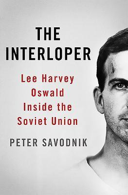 Libro The Interloper - Peter Savodnik