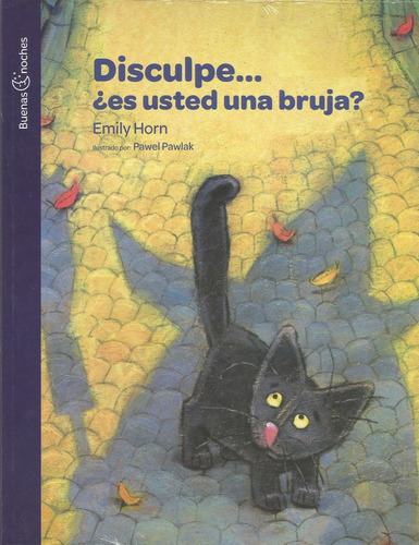 Disculpe Es Usted Una Bruja Rd - Emily Horn
